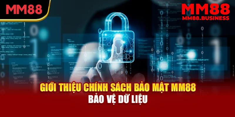 Giới thiệu đôi nét về chính sách bảo mật MM88 Giới thiệu đôi nét về chính sách bảo mật MM88