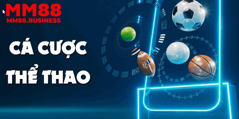 Giới thiệu vài nét về sảnh thể thao MM88 đẳng cấp Giới thiệu vài nét về sảnh thể thao MM88 đẳng cấp