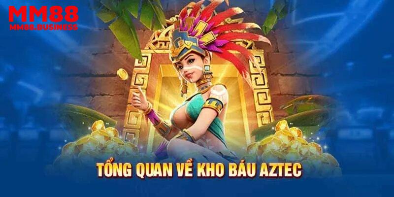 Kho báu Aztec và những điều cần biết về tựa game nổ hũ đỉnh cao Kho báu Aztec và những điều cần biết về tựa game nổ hũ đỉnh cao