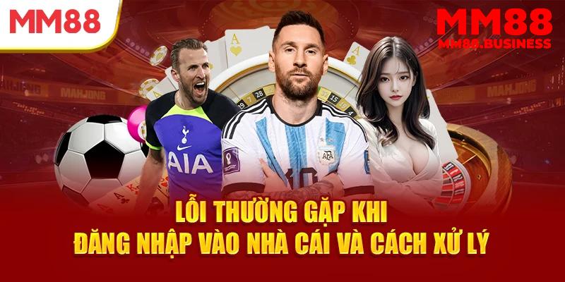 Một vài điểm cần chú ý khi thực hiện đăng nhập MM88 Một vài điểm cần chú ý khi thực hiện đăng nhập MM88