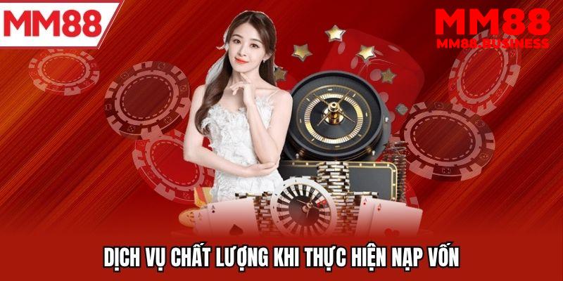 Toàn bộ quá trình nạp tiền MM88 được hướng dẫn cụ thể