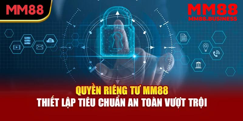 Điều khoản sử dụng thông tin của hội viên tại quyền riêng tư MM88 Điều khoản sử dụng thông tin của hội viên tại quyền riêng tư MM88